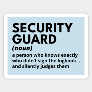 Security Guard - Funny Definition #2 Magnet